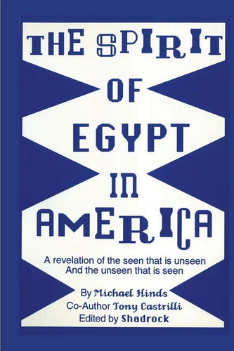 The Spirit of Egypt in America - Paperback