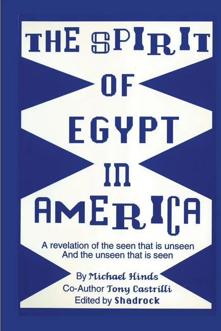 The Spirit of Egypt in America - Paperback