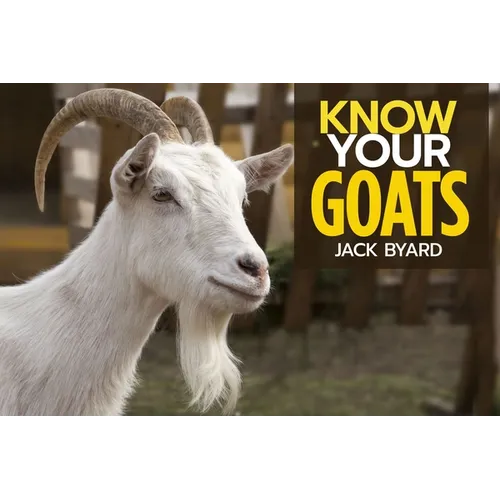 Know Your Goats - Paperback