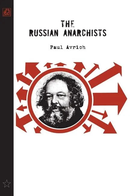 The Russian Anarchists - Paperback