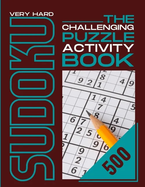 SUDOKU Very Hard 500: Sudoku puzzle book for adults - Paperback