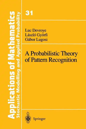 A Probabilistic Theory of Pattern Recognition - Paperback