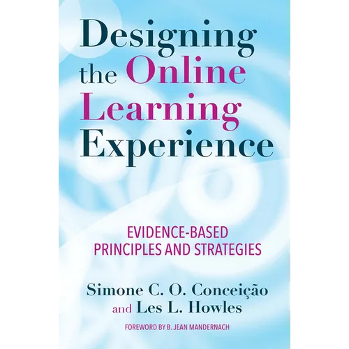 Designing the Online Learning Experience: Evidence-Based Principles and Strategies - Paperback