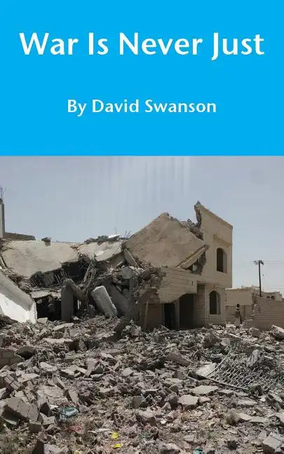 War Is Never Just - Paperback