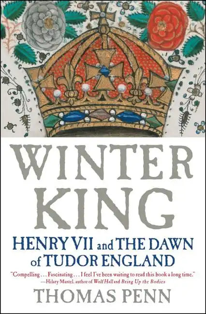 Winter King: Henry VII and the Dawn of Tudor England - Paperback