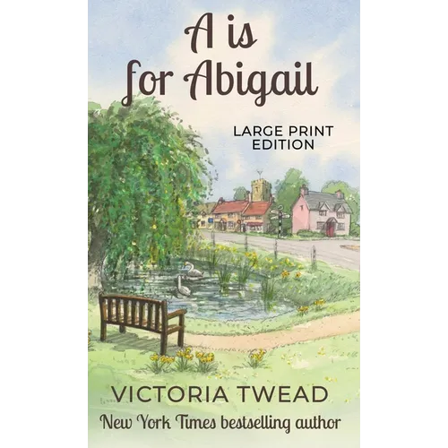 A is for Abigail - LARGE PRINT: A Sixpenny Cross story - Hardcover