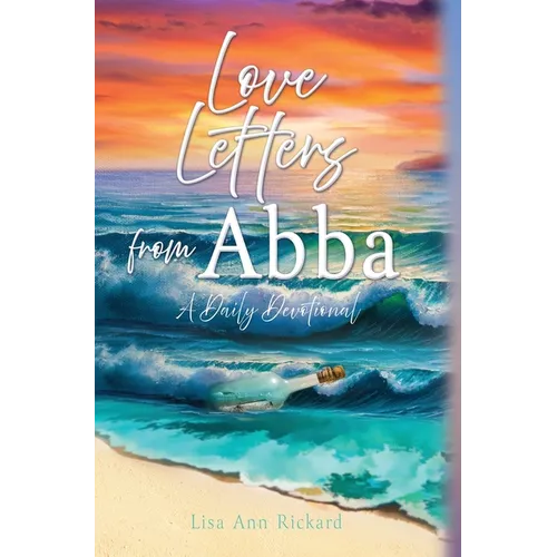 Love Letters from Abba: A Daily Devotional - Hardcover