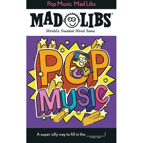 Pop Music Mad Libs: World's Greatest Word Game - Paperback