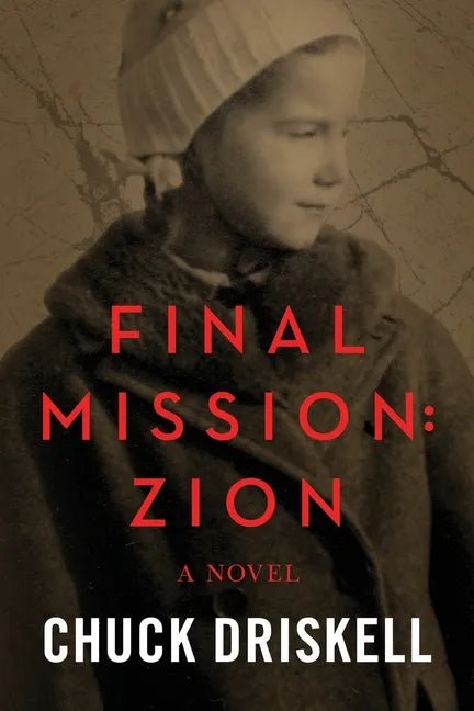 Final Mission: Zion: The Pale Horse Saga - Paperback