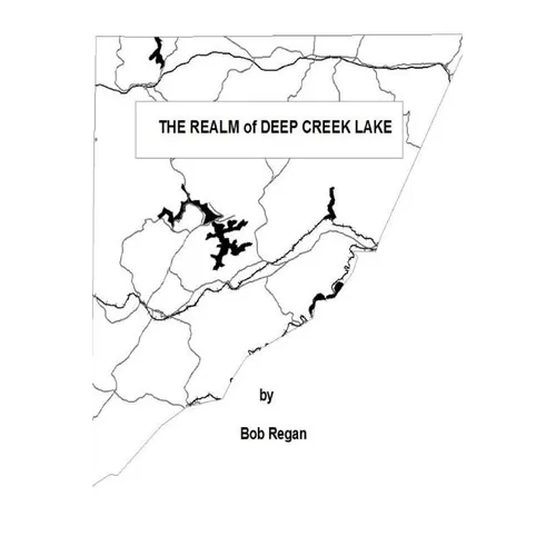 The Realm of Deep Creek Lake - Paperback