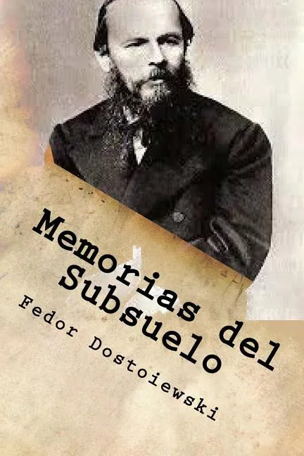 Memorias del Subsuelo - Paperback