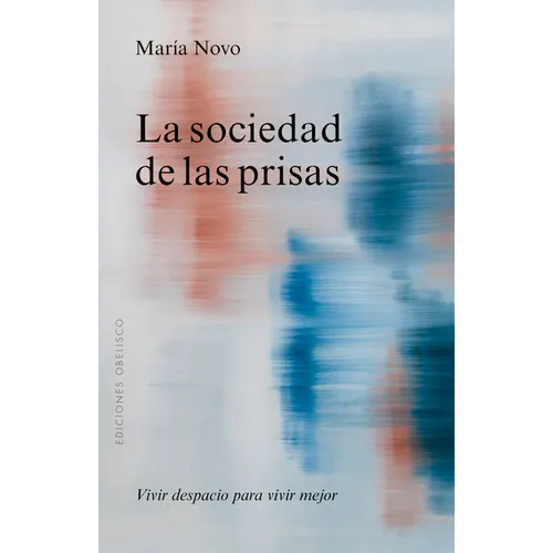 Sociedad de Las Prisas, La - Paperback