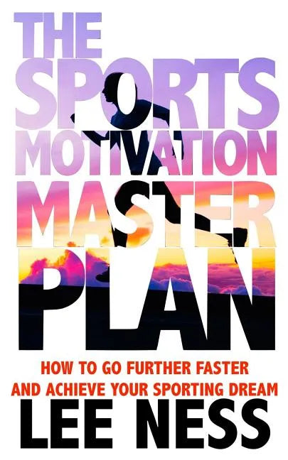 The Sports Motivation Master Plan 3rd Ed - Paperback