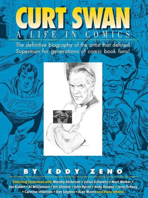 Curt Swan a Life in Comics - Hardcover