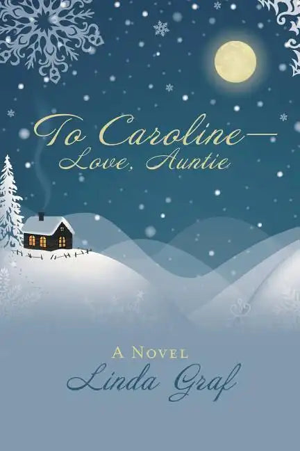 To Caroline-Love, Auntie - Paperback