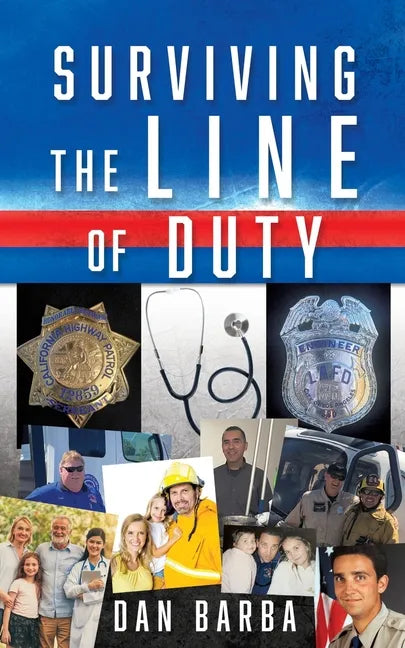 Surviving The Line Of Duty - Paperback