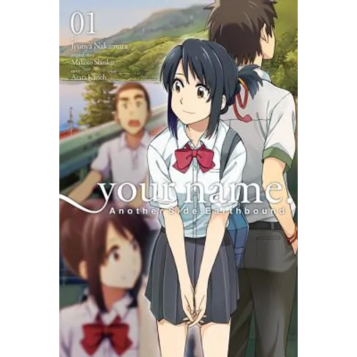 Your Name. Another Side: Earthbound, Vol. 1 (Manga) - Paperback