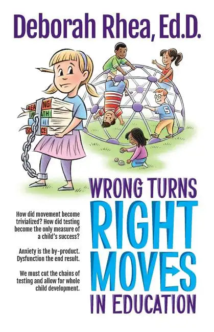 Wrong Turns, Right Moves in Education - Paperback