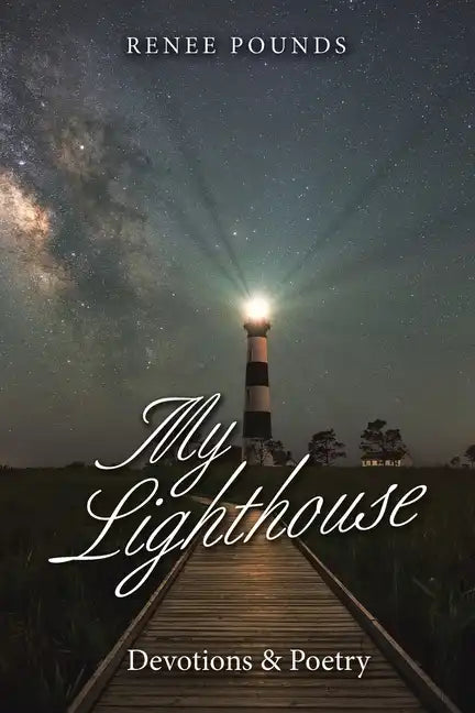 My Lighthouse: Devotions & Poetry - Paperback