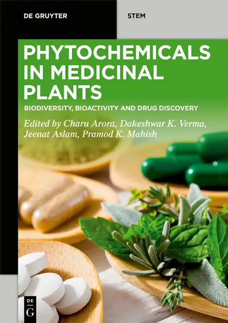 Phytochemicals in Medicinal Plants: Biodiversity, Bioactivity and Drug Discovery - Paperback