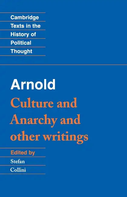 Arnold: Culture and Anarchy - Paperback