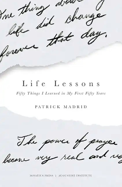 Life Lessons: Fifty Things I Learned in My First Fifty Years - Paperback