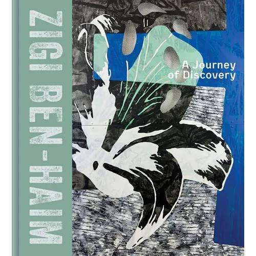 Zigi Ben-Haim: A Journey of Discovery - Hardcover