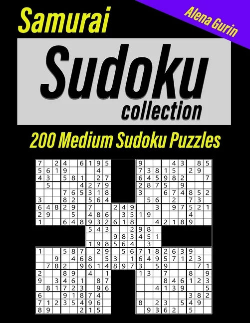 Samurai Sudoku Collection: Book for Adults, 200 Medium Sudoku Puzzles for Intermediate - Paperback