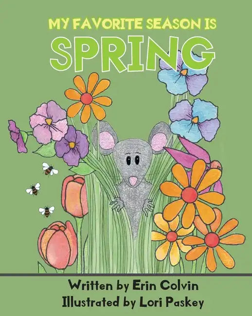 My Favorite Season is Spring - Paperback