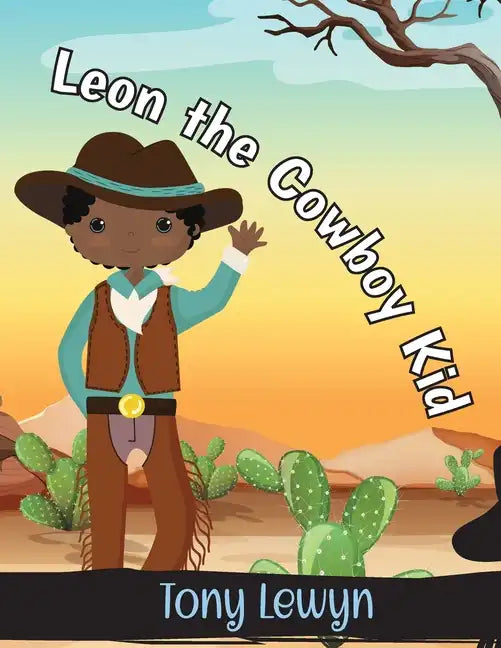 Leon the Cowboy Kid - Paperback