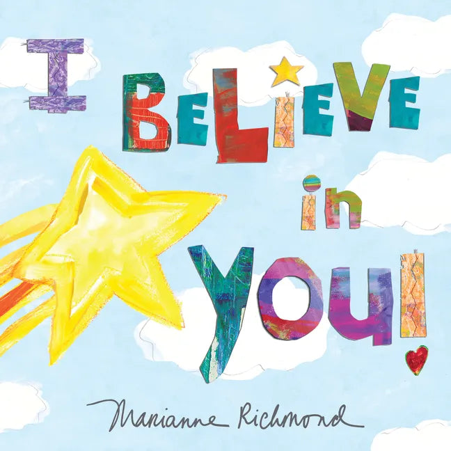 I Believe in You - Hardcover