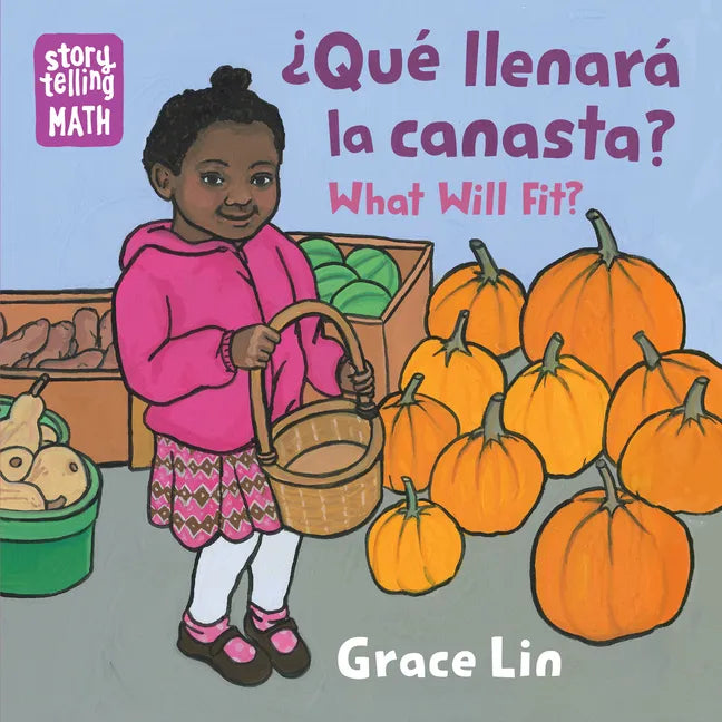 ¿Qué Llenará La Canasta? / What Will Fit? (Spanish Bilingual Edition) - Board Book
