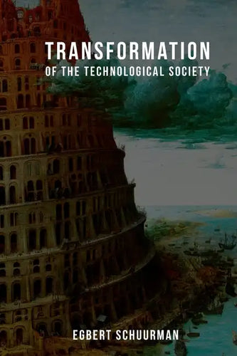 Transformation of the Technological Society - Paperback