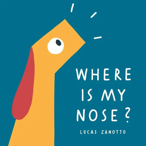 Where Is My Nose? - Paperback