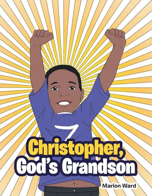 Christopher, God's Grandson - Paperback