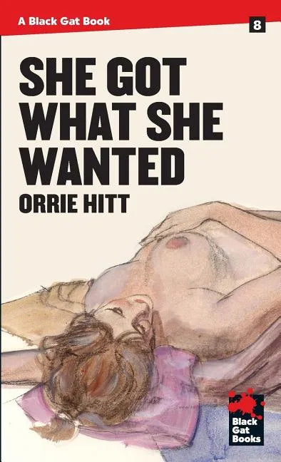 She Got What She Wanted - Paperback