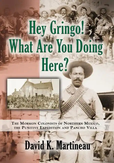 Hey Gringo! What Are You Doing Here? - Paperback