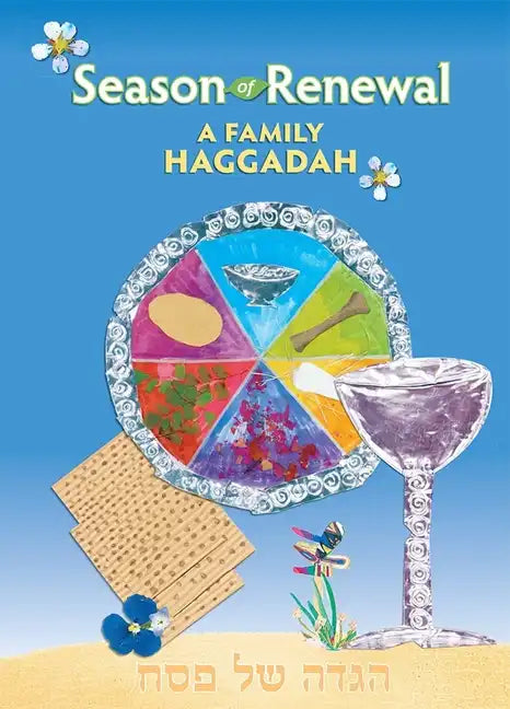 Season of Renewal: A Family Haggadah - Paperback