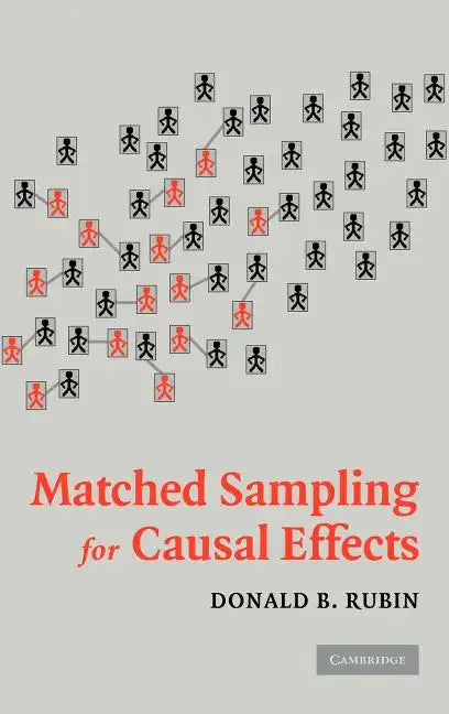 Matched Sampling for Causal Effects - Hardcover