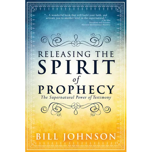 Releasing the Spirit of Prophecy - Paperback
