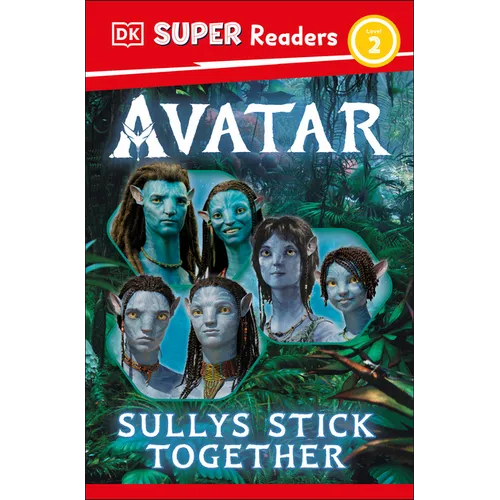DK Super Readers Level 2 Avatar Sullys Stick Together - Paperback