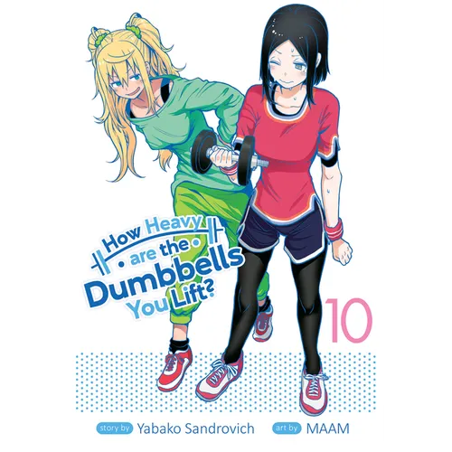 How Heavy Are the Dumbbells You Lift? Vol. 10 - Paperback