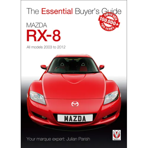 Mazda Rx-8: All Models 2003 to 2012 - Paperback