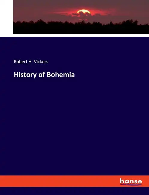 History of Bohemia - Paperback