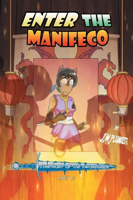 Enter the Manifeco: Symphony of the Swordsmen, ACT 2 - Paperback
