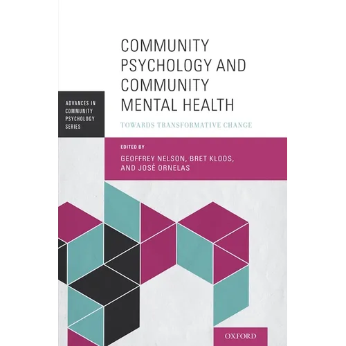 Community Psychology and Community Mental Health: Towards Transformative Change - Paperback