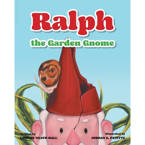 Ralph the Garden Gnome - Paperback