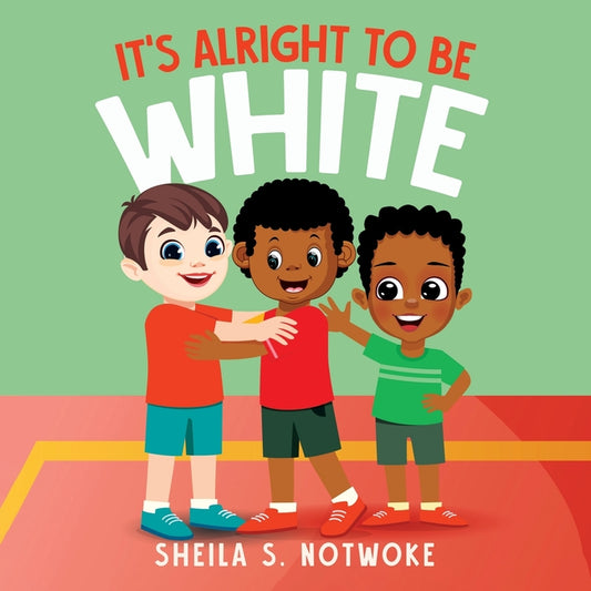 It's Alright to Be White - Paperback