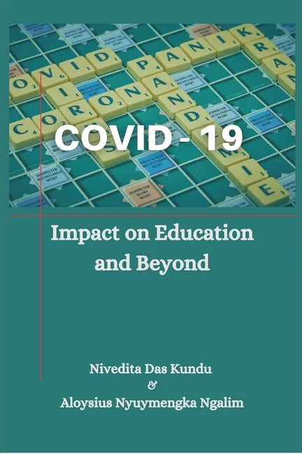 Covid-19: Impact on Education and Beyond` - Paperback
