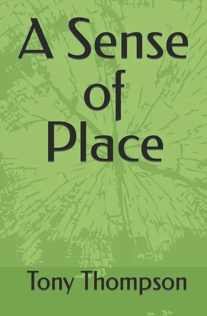 A Sense of Place - Paperback